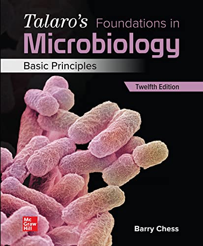 Talaro’s Foundations in Microbiology Basic Principles 12th Twelfth Edition