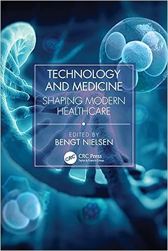 Technology and Medicine_ Shaping Modern Healthcare, 1st Edition - E-Book - Original PDF