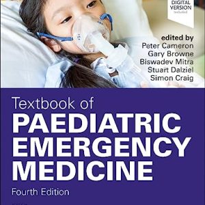 Textbook of Paediatric Emergency Medicine Fourth Edition 4e