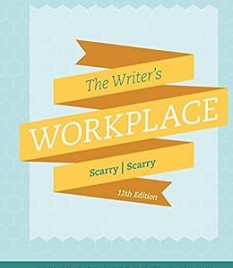 The Writer’s Workplace: Building College Writing Skills, 11th Edition – Eleventh ed