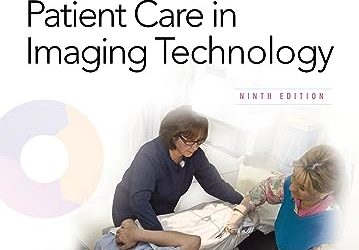 Torres’ Patient Care in Imaging Technology, 9th Edition
