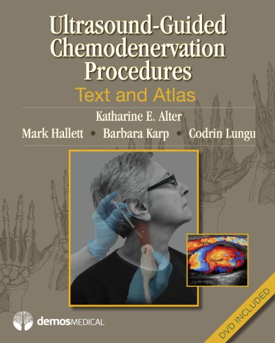 Ultraschallgesteuerte Chemodenervationsverfahren: Text und Atlas 1. Auflage