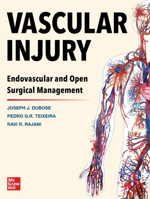 Vascular injury, endovascular and Open Surgical Management