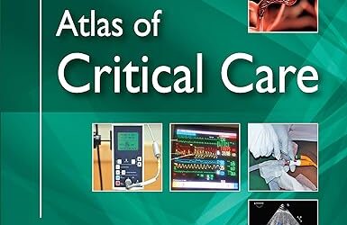 Atlas of Critical Care 1st Edition