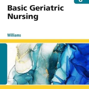 Basic Geriatric Nursing 8th Edition Eighth ed
