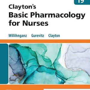 Clayton’s Basic Pharmacology for Nurses 19th Edition (Claytons Nineteenth ed PDF)