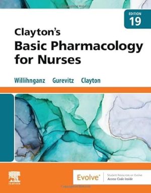 Clayton’s Basic Pharmacology for Nurses 19th Edition