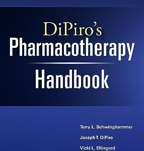 DiPiro’s Pharmacotherapy Handbook, 12th Edition – Twelfth ed
