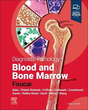 Diagnostic Pathology: Blood and Bone Marrow, 3rd Edition Third ed