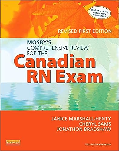 Mosby’s Comprehensive Review for the Canadian RN Exam, Revised