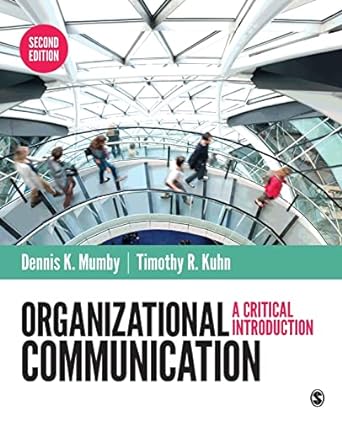 Organizational Communication: A Critical Introduction 2nd Edition Second ed