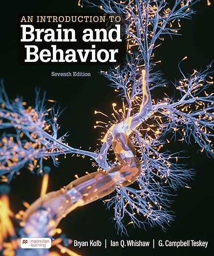 An Introduction to Brain and Behavior (International Edition), 7th Edition