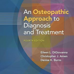 An Osteopathic Approach to Diagnosis and Treatment 4th Edition