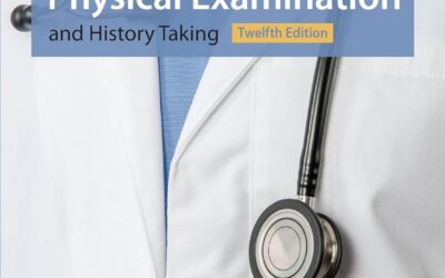 Bates’ Guide to Physical Examination and History Taking Twelfth 12th Edition
