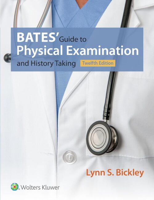 PDF Bates' Guide to Physical Examination and History Taking Twelfth 12th Edition