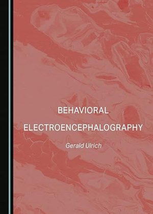 Behavioral Electroencephalography (Gerald Ulrich) 2023