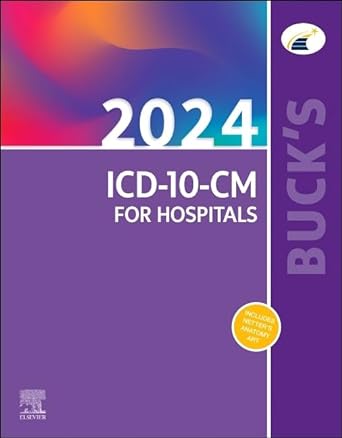 Buck’s 2024 ICD-10-CM for Hospitals (ICD-10-CM Professional for Hospitals) 1st Edition