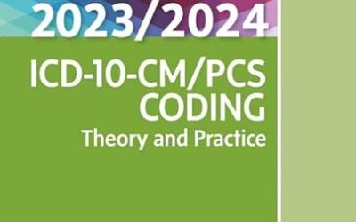 Buck’s ICD-10-CM PCS Coding Theory and Practice, 2023 2024 Edition