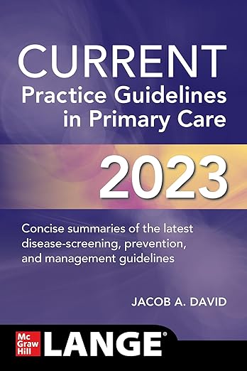 CURRENT Practice Guidelines in Primary Care 2023 20th Edition