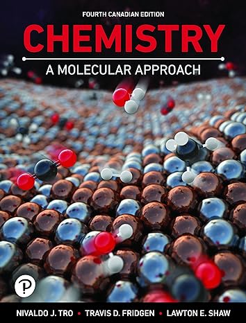 Chemistry A Molecular Approach (Canadian Edition), 4th Edition