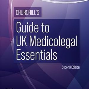 Churchill’s Guide to UK Medicolegal Essentials – E-Book 2nd Edition