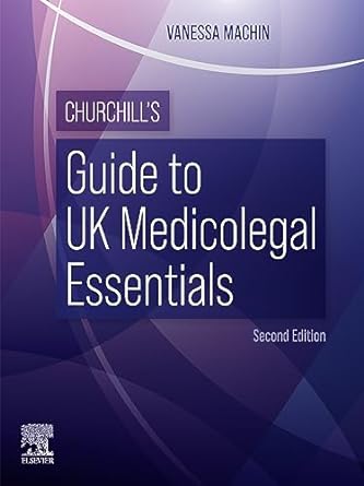 Churchill’s Guide to UK Medicolegal Essentials – E-Book 2nd Edition