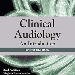 Clinical Audiology An Introduction 3rd Edition
