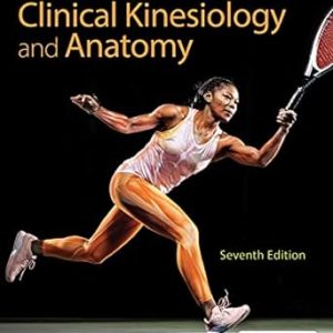 Clinical Kinesiology and Anatomy Seventh Edition 7th ed