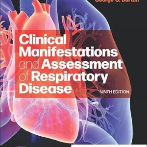 Clinical Manifestations and Assessment of Respiratory Disease 9th Edition