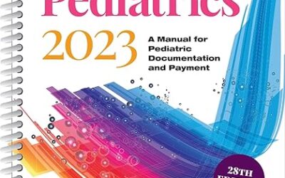 Coding for Pediatrics 2023 A Manual for Pediatric Documentation and Payment 28th Edition