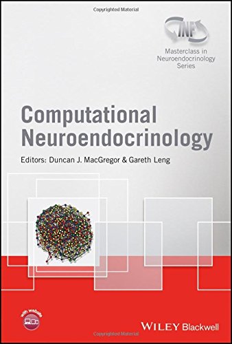 Neuroendocrinologie computationnelle (Wiley-INF Masterclass in Neuroendocrinology Series)