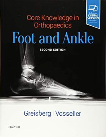 Connaissances de base en orthopédie du pied et de la cheville 2e édition