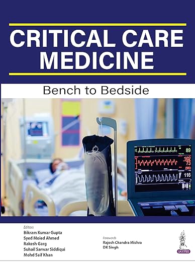 Critical Care Medicine Bench to Bedside 1st Edition