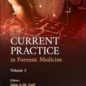 Current Practice in Forensic Medicine, Volume 3