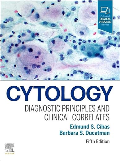 Principes de diagnostic cytologique et corrélats cliniques 5e édition