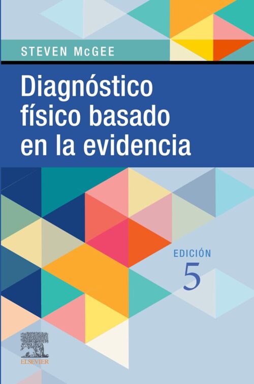 Diagnóstico físico basado en la evidencia (Spanish Edition)