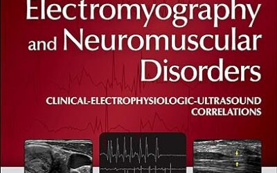 Electromyography and Neuromuscular Disorders 4th Edition