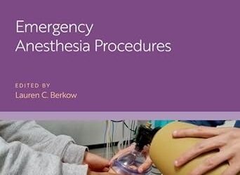 Emergency Anesthesia Procedures (ANESTHESIA ILLUSTRATED)