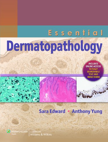 Essential Dermatopathology 1st Edition