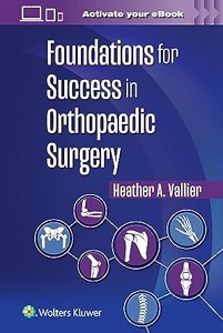 Foundations for Success in Orthopaedic Surgery (EPUB)