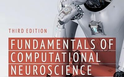 Fundamentals of Computational Neuroscience Third Edition 3rd Edition
