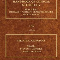 Geriatric Neurology (Handbook of Clinical Neurology 167)