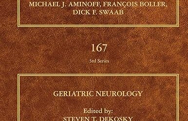 Geriatric Neurology (Handbook of Clinical Neurology 167)