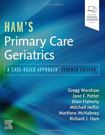 Ham’s Primary Care Geriatrics A Case-Based Approach 7th Edition