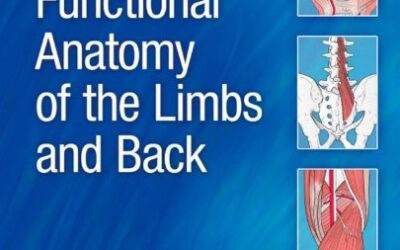 Hollinshead’s Functional Anatomy of the Limbs and Back 9th Edition