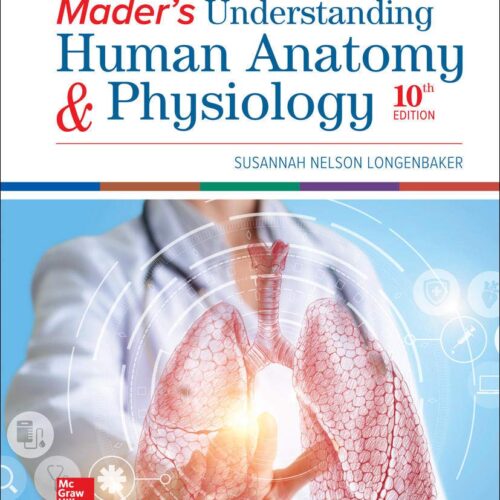 Mader's Understanding Human Anatomy & Physiology, 10th Edition - E-Book - Original PDF