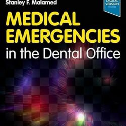 Medical Emergencies in the Dental Office 8th Edition