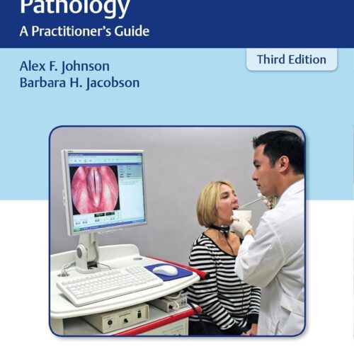 Medical Speech-Language Pathology A Practitioner’s Guide 3rd Edition