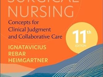 Medical-Surgical Nursing Concepts for Clinical Judgment and Collaborative Care 11th Edition
