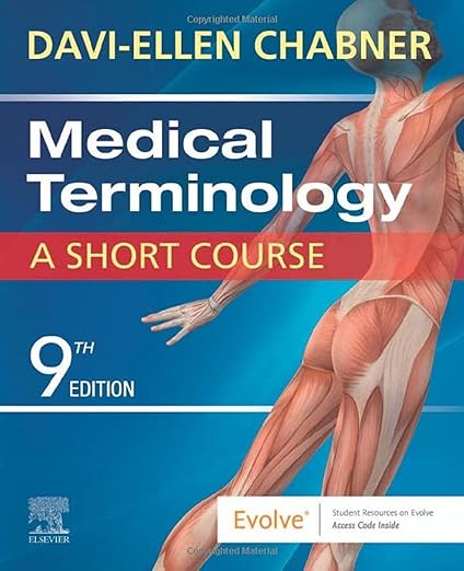 Medical Terminology A Short Course 9th Edition